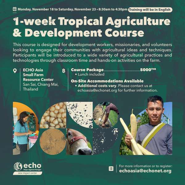 ECHO Asia Tropical Agriculture & Development (TAD) Course_November 2024 Flier